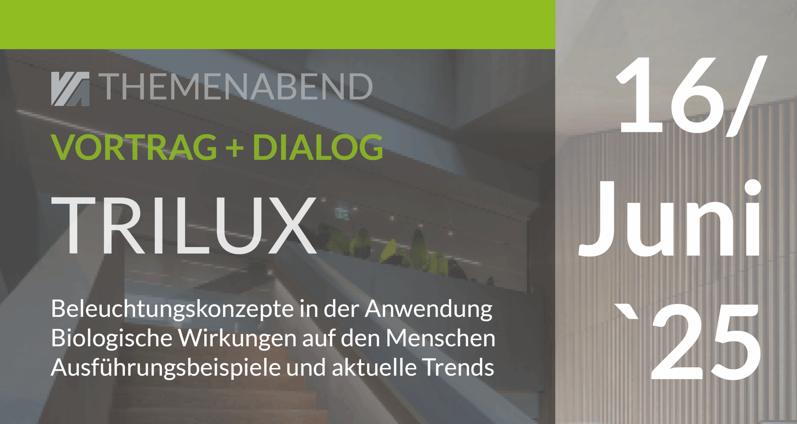 VfA Themenabend Trilux am 16. Juni 2025